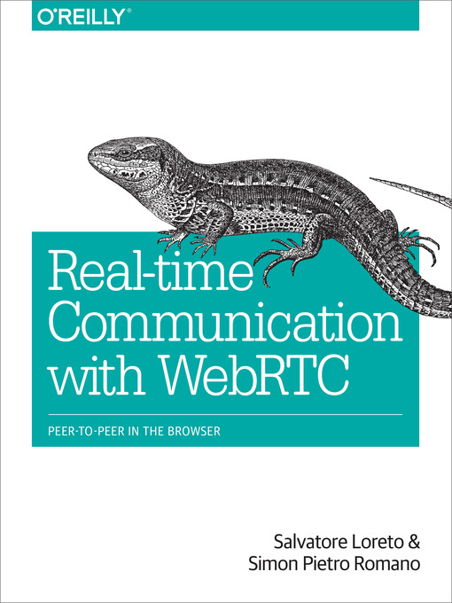 Title details for Real-Time Communication with WebRTC by Salvatore Loreto - Wait list